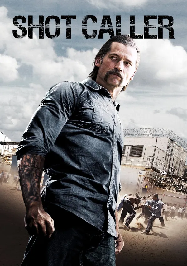 Shot Caller poster