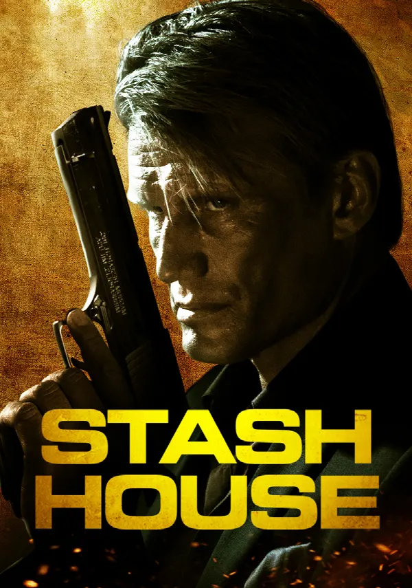 Stash House poster