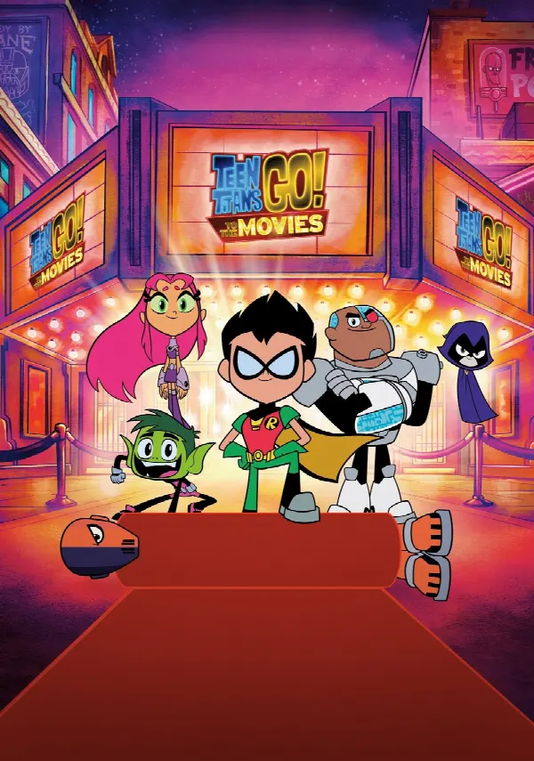 Teen Titans Go! To the Movies poster