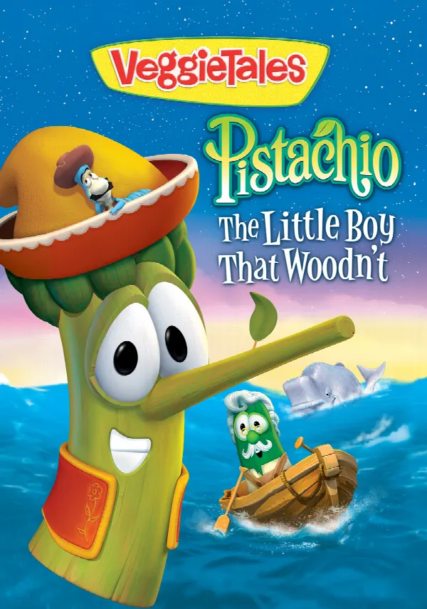 VeggieTales: Pistachio - The Little Boy that Woodn't poster