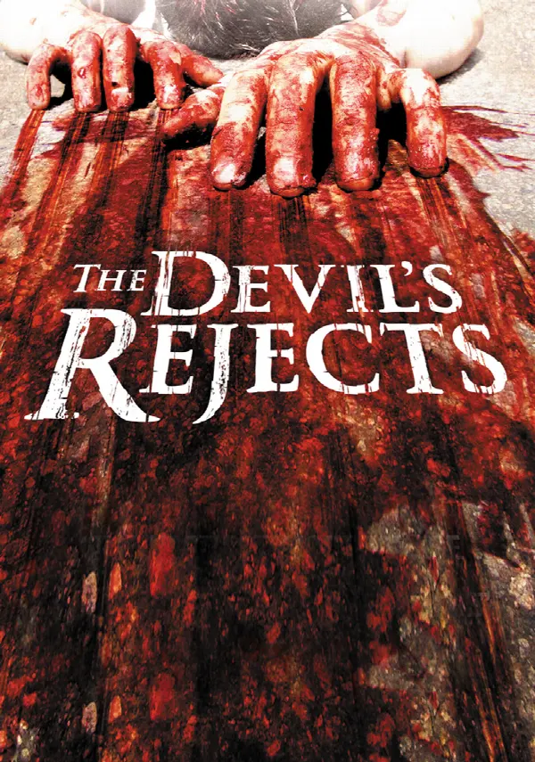 The Devil's Rejects poster