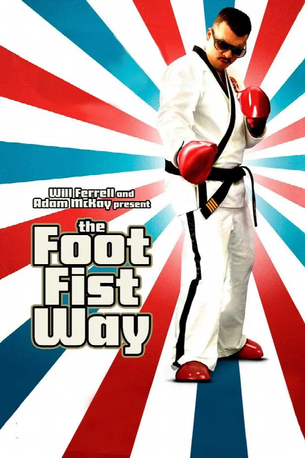 The Foot Fist Way poster