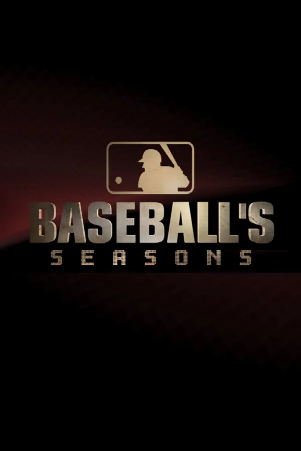 MLB: Baseball's Seasons poster