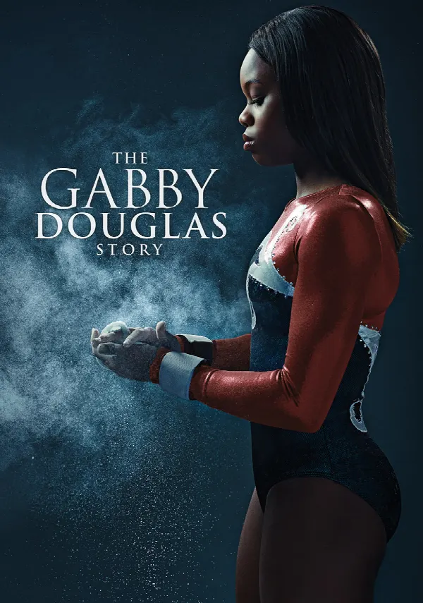 The Gabby Douglas Story poster