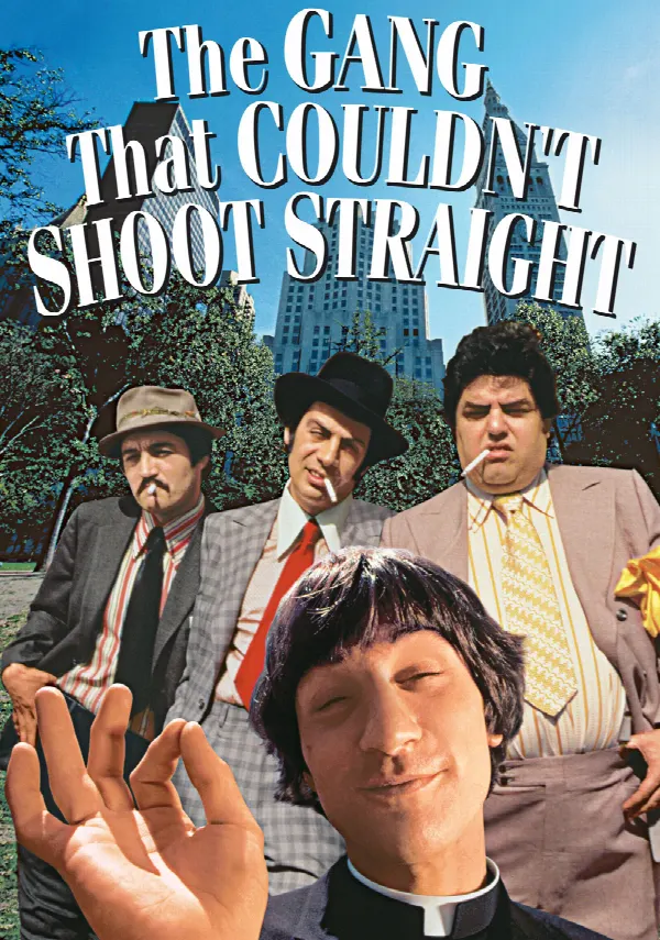The Gang That Couldn't Shoot Straight poster