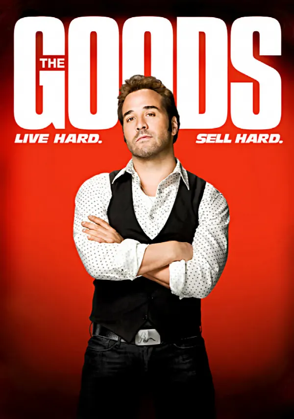 The Goods: Live Hard, Sell Hard poster
