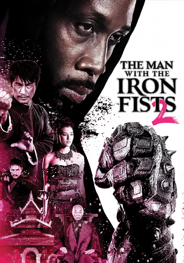 The Man with the Iron Fists 2 poster