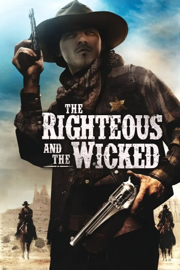 The Righteous and the Wicked poster