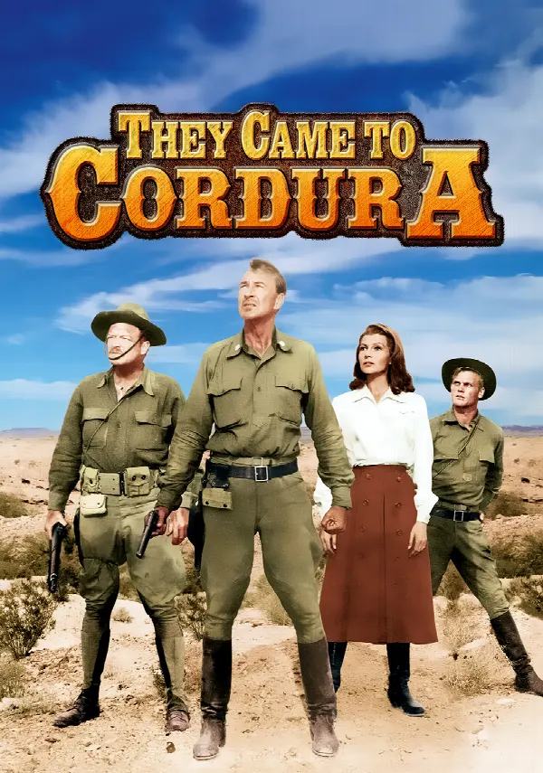 They Came to Cordura poster