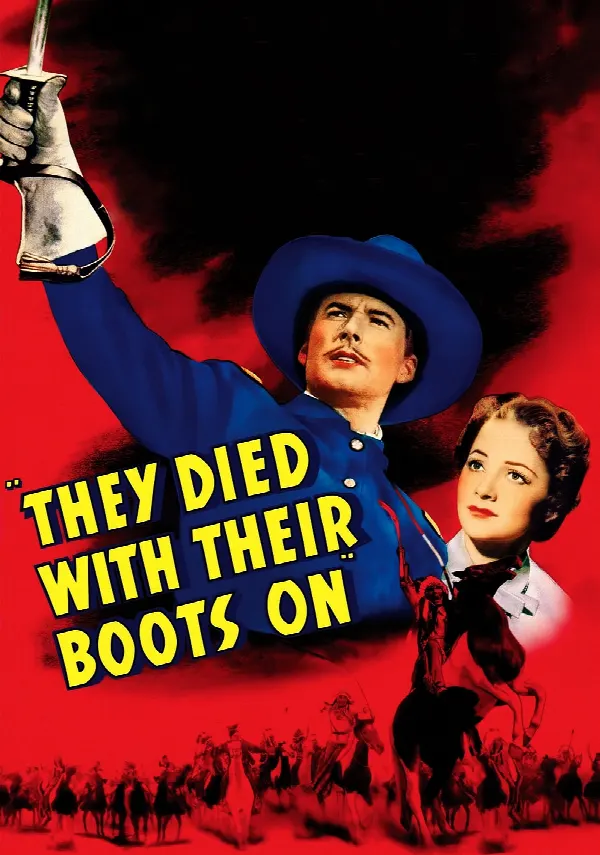 They Died with Their Boots On poster