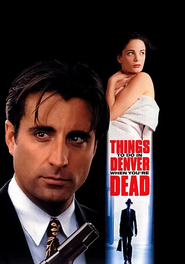 Things to Do in Denver When You're Dead poster