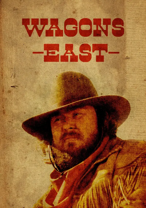 Wagons East! poster