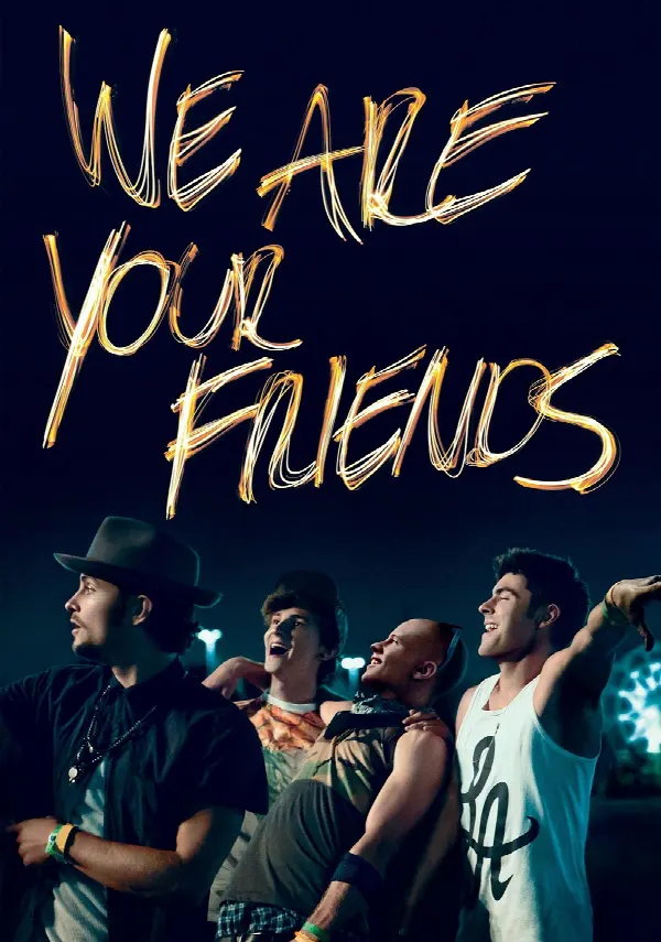 We Are Your Friends poster