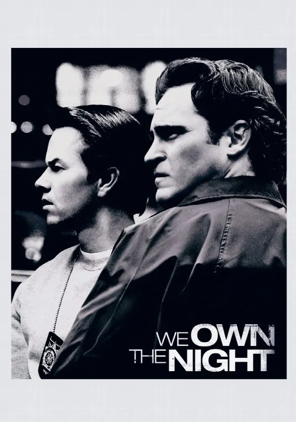We Own the Night poster