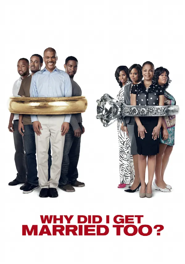 Why Did I Get Married Too? poster
