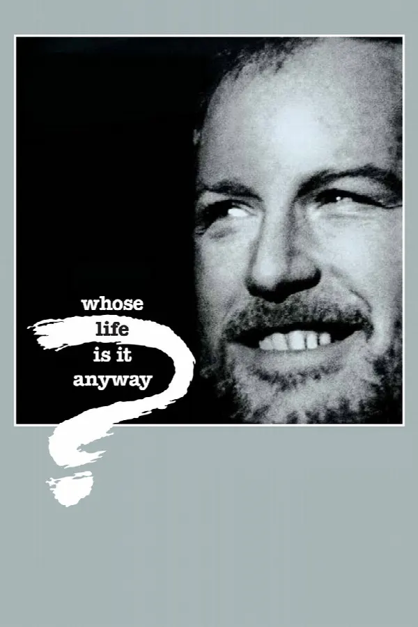Whose Life Is It Anyway? poster