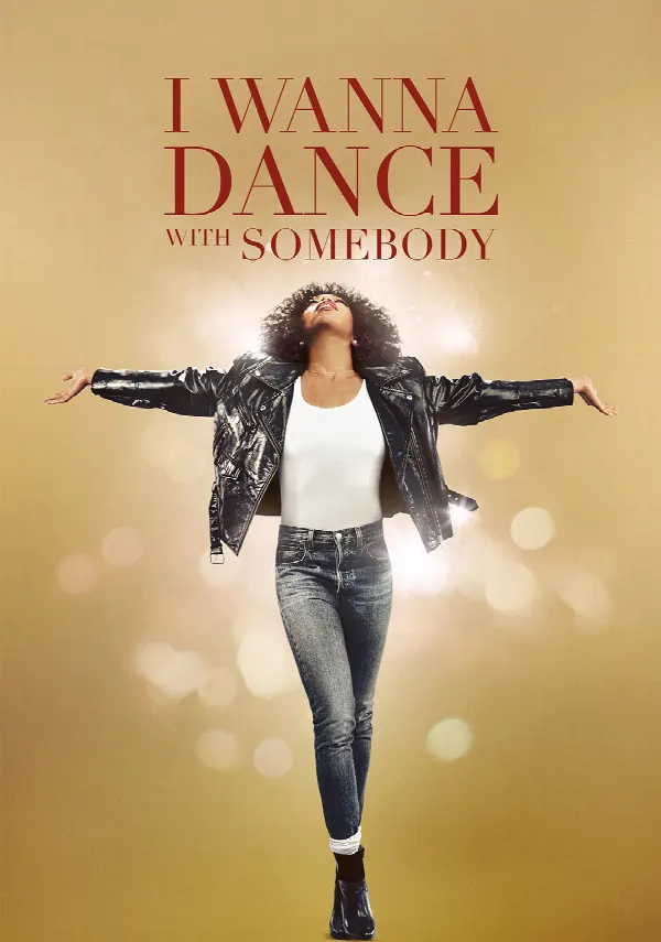 Whitney Houston: I Wanna Dance with Somebody poster