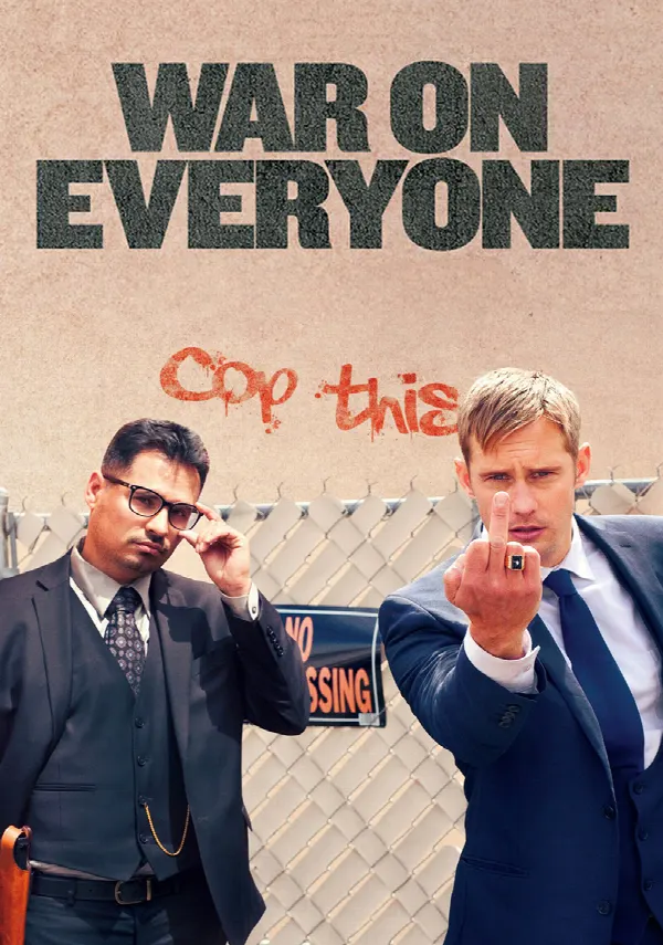 War on Everyone poster