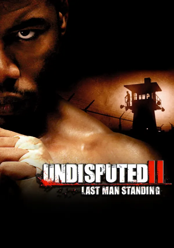 Undisputed II: Last Man Standing poster