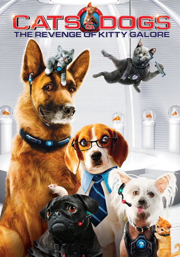 Cats & Dogs: The Revenge of Kitty Galore poster