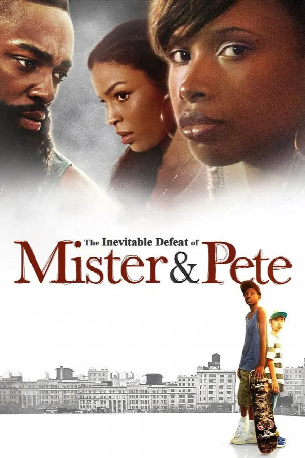 The Inevitable Defeat of Mister & Pete poster