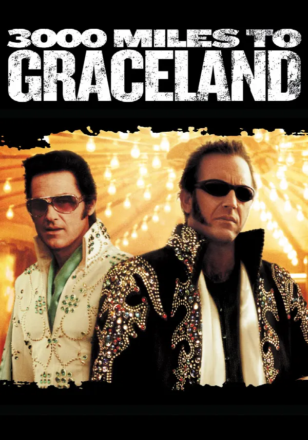 3000 Miles to Graceland poster