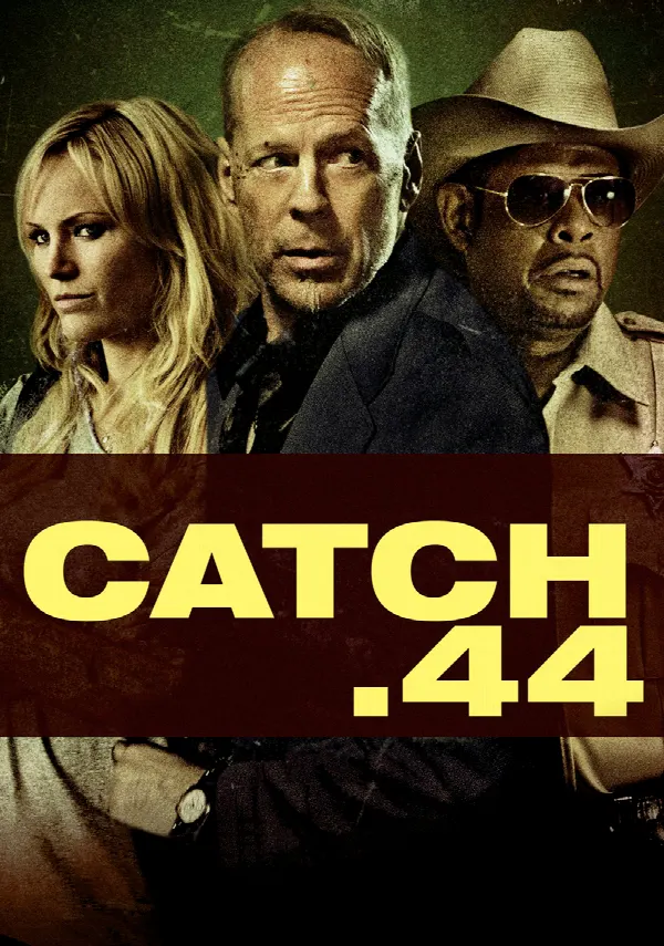 Catch.44 poster