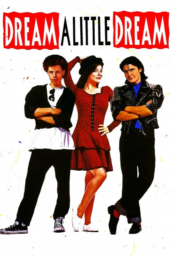 Dream a Little Dream poster