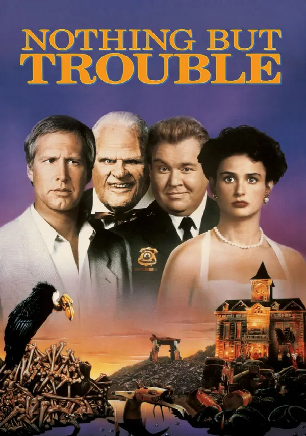 Nothing but Trouble poster