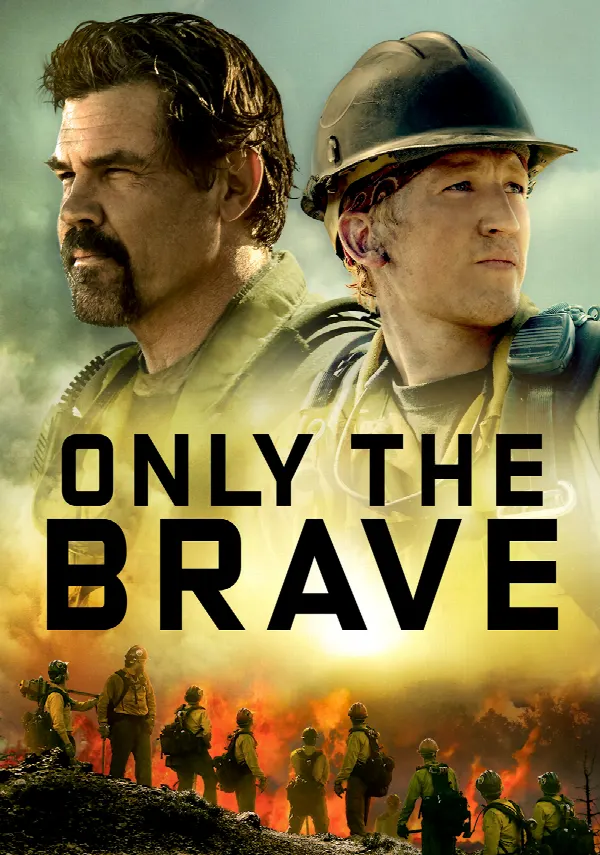 Only the Brave poster