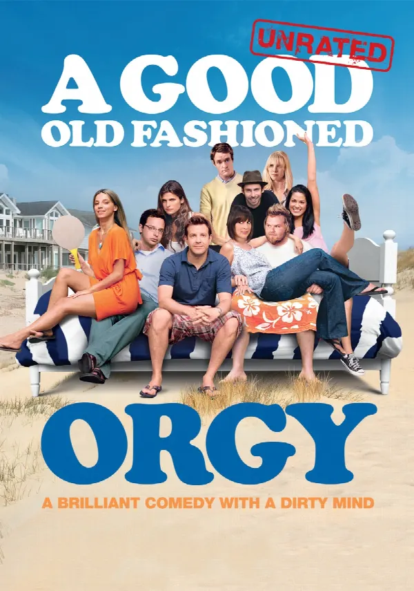 A Good Old Fashioned Orgy poster