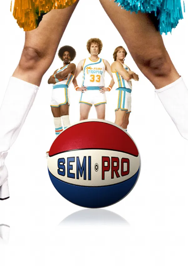 Semi-Pro poster