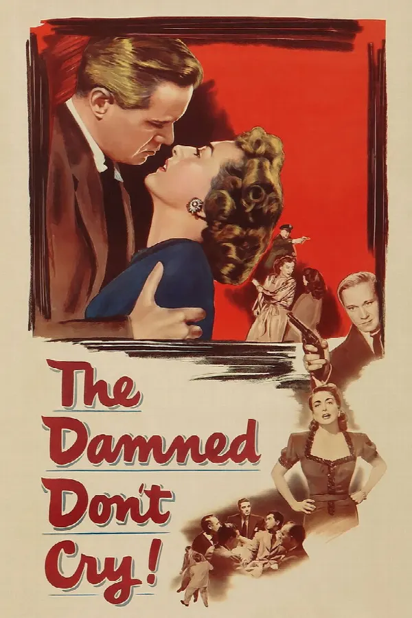 The Damned Don't Cry poster