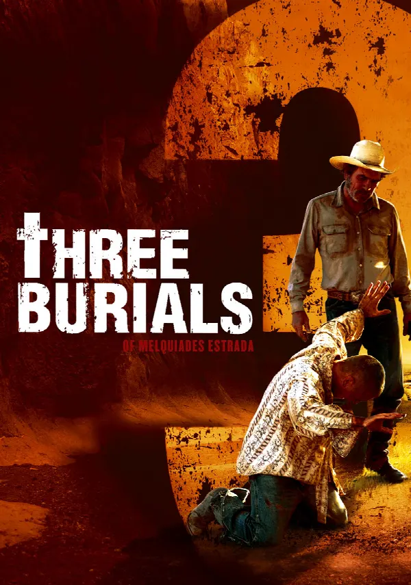 The Three Burials of Melquiades Estrada poster