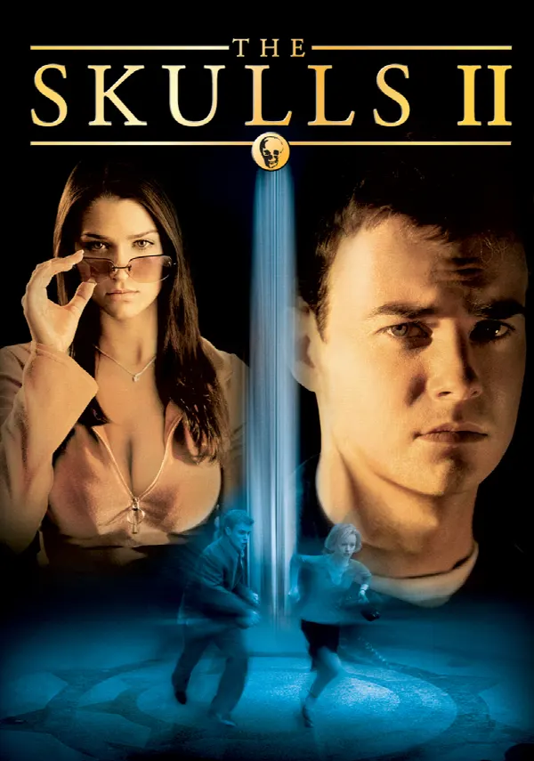 The Skulls II poster