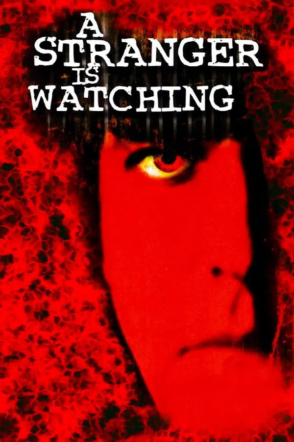 A Stranger Is Watching poster