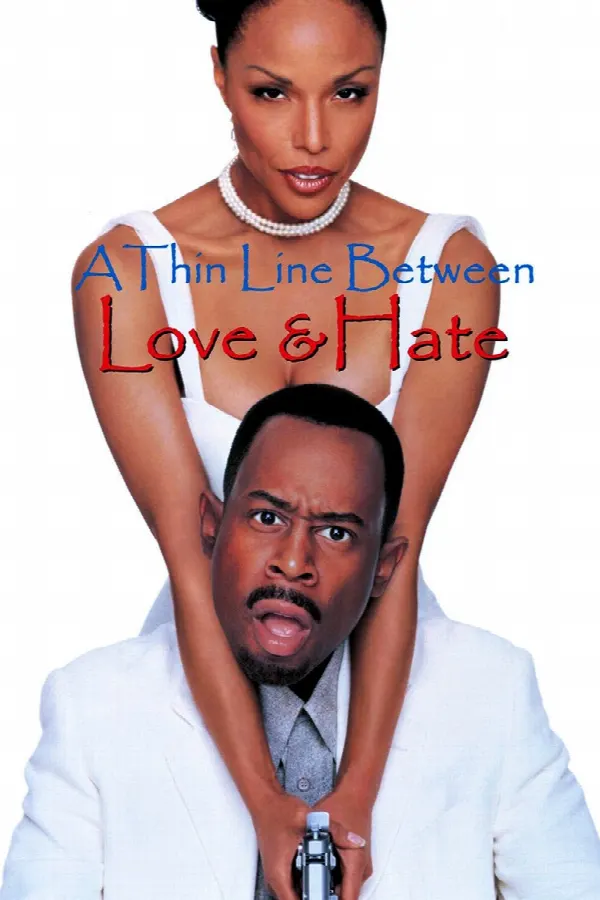 A Thin Line Between Love and Hate poster