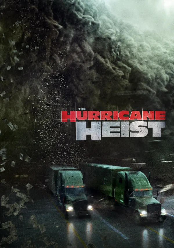 The Hurricane Heist poster