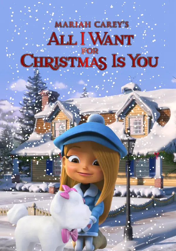 Mariah Carey's All I Want for Christmas Is You poster