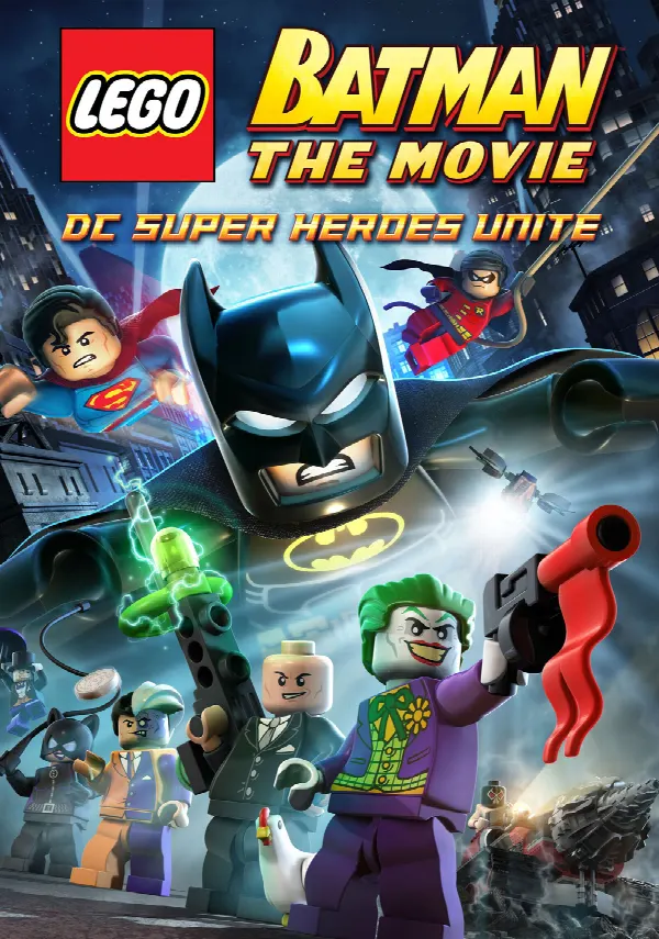 LEGO Batman: The Movie - DC Super Heroes Unite poster