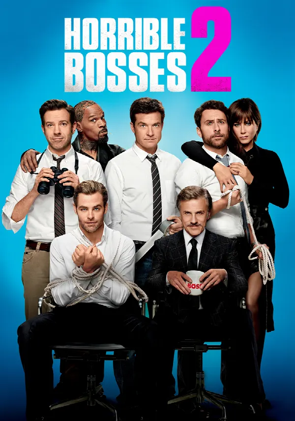 Horrible Bosses 2 poster