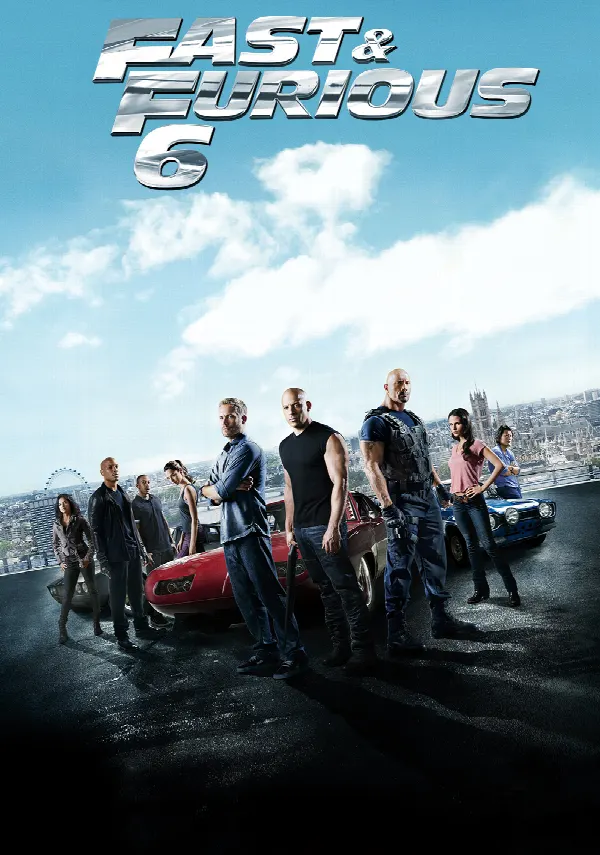 Fast & Furious 6 poster