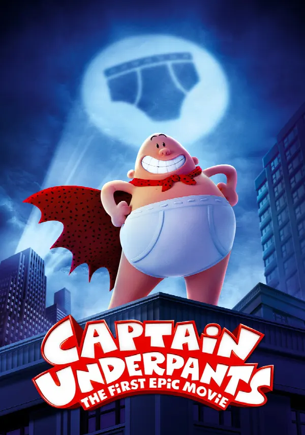 Captain Underpants: The First Epic Movie poster