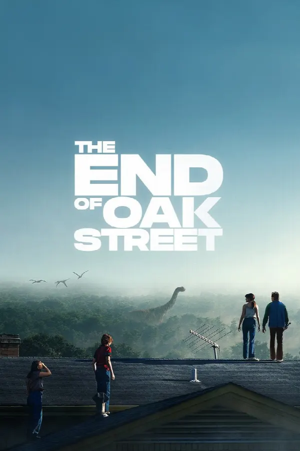 The End of Oak Street poster