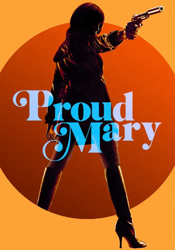 Proud Mary poster