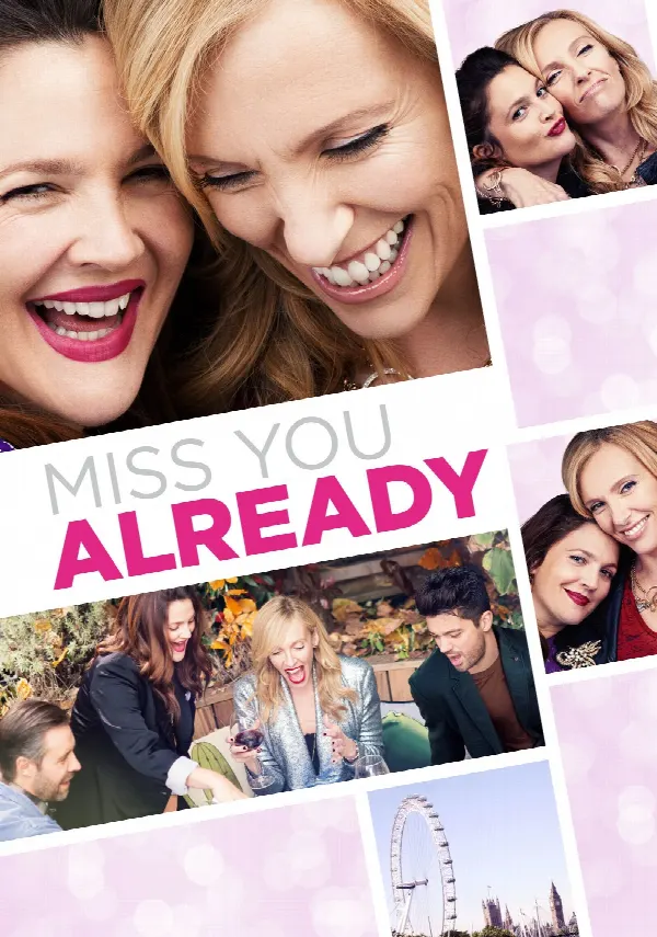 Miss You Already poster