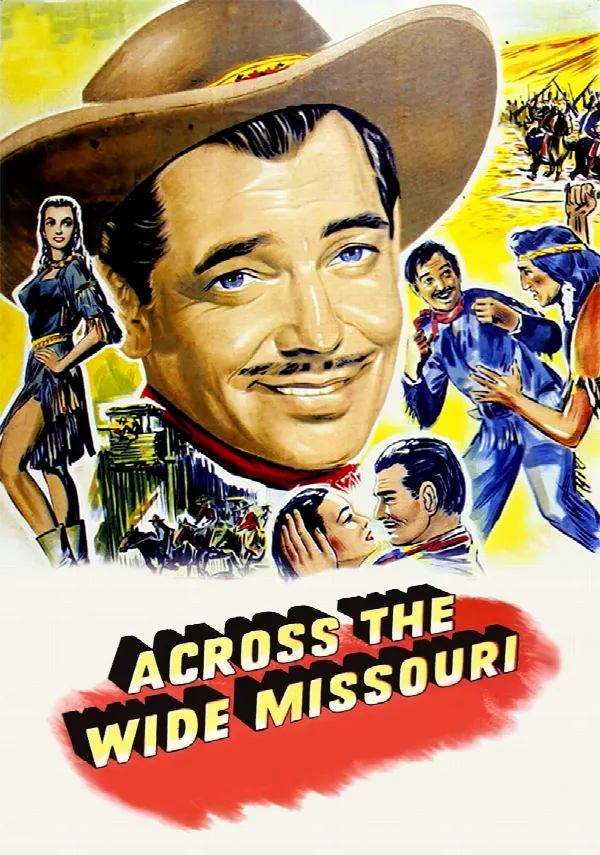 Across the Wide Missouri poster