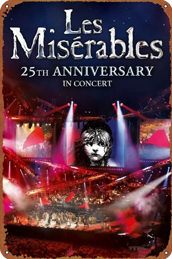Les Misérables: 25th Anniversary in Concert poster
