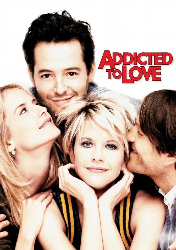 Addicted to Love poster