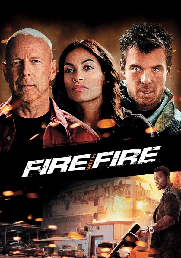 Fire with Fire poster